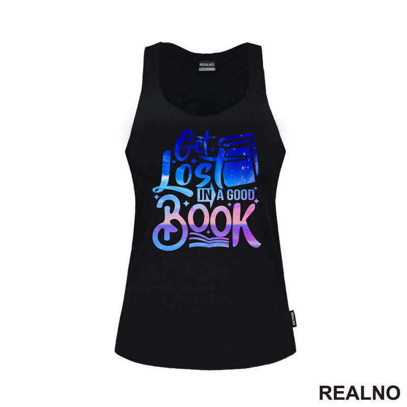 Get Lost In A Good Book - Colors - Books - Čitanje - Knjige - Majica
