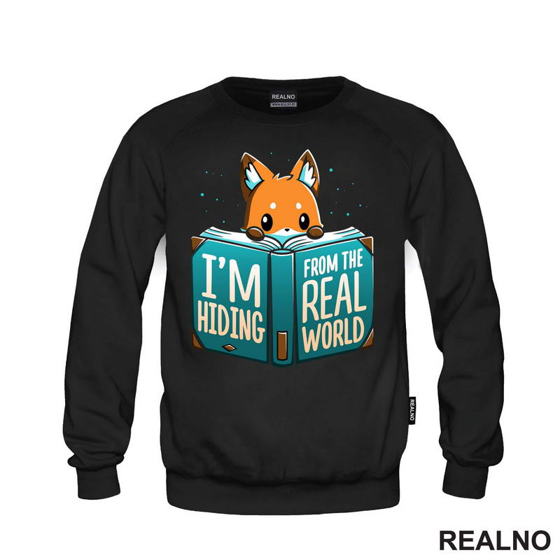 I'm Hiding From The Real World - Books - Čitanje - Knjige - Majica