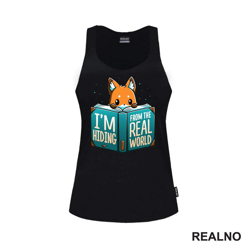 I'm Hiding From The Real World - Books - Čitanje - Knjige - Majica