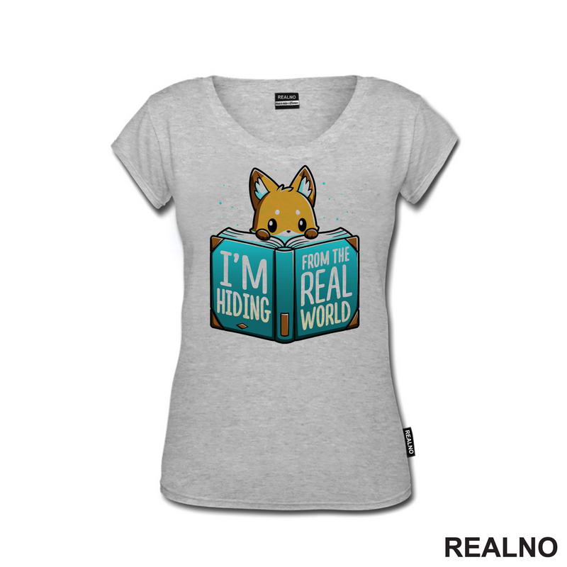 I'm Hiding From The Real World - Books - Čitanje - Knjige - Majica