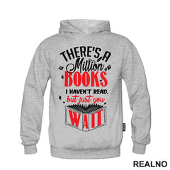 There's A Million Books I Haven't Read But Just You Wait - Black And Red - Books - Čitanje - Knjige - Majica
