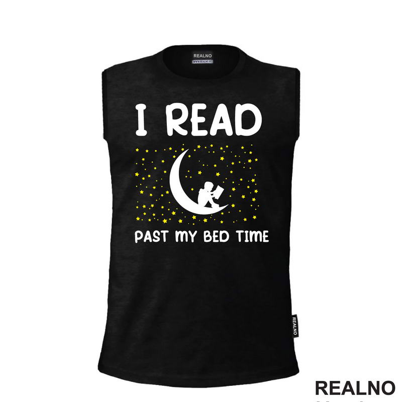 I Read Past My Bed Time - Books - Čitanje - Knjige - Majica