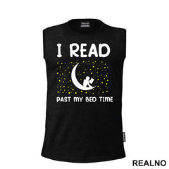I Read Past My Bed Time - Books - Čitanje - Knjige - Majica