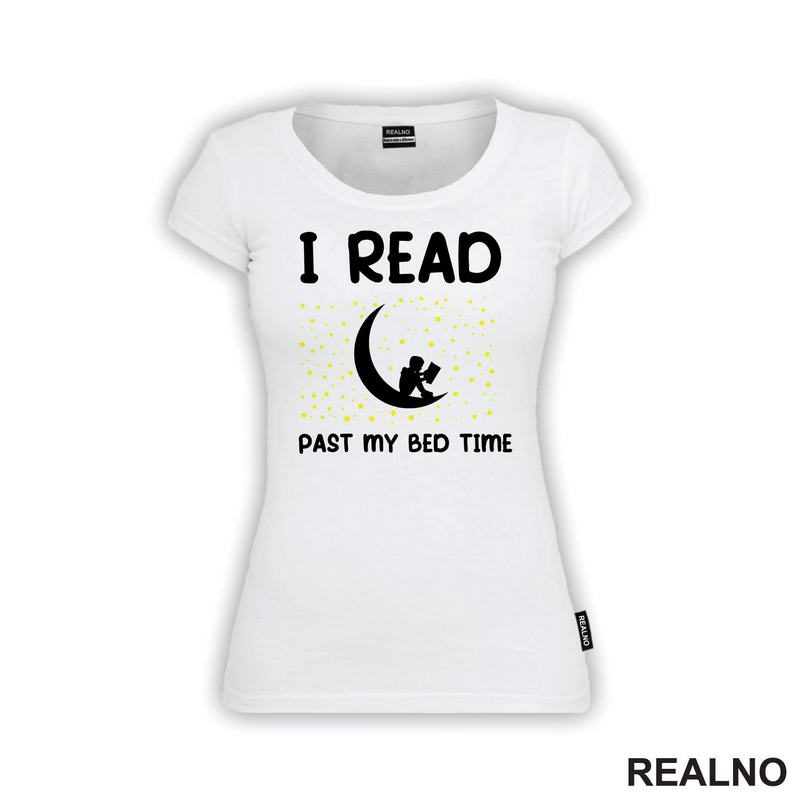 I Read Past My Bed Time - Books - Čitanje - Knjige - Majica