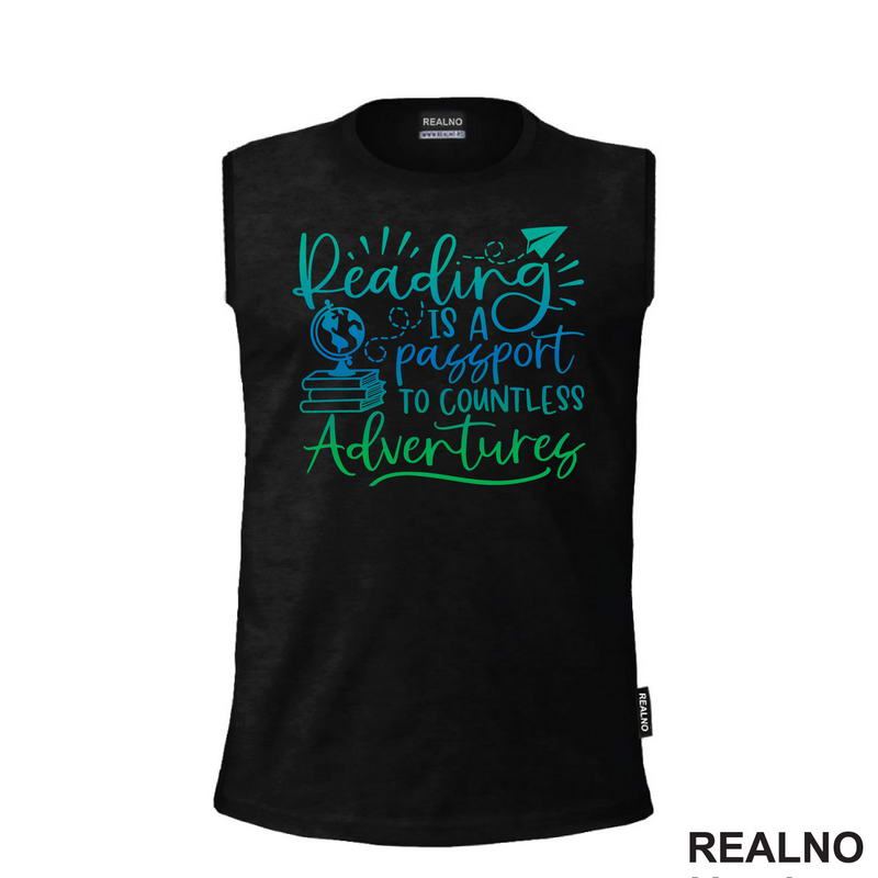 Reading Is A Passport To Countless Adventures - Colors - Books - Čitanje - Knjige - Majica