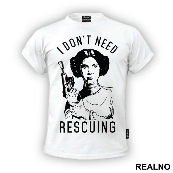 I Don't Need Rescuing - Princess Leia - Star Wars - Majica