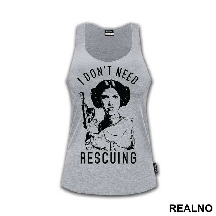 I Don't Need Rescuing - Princess Leia - Star Wars - Majica