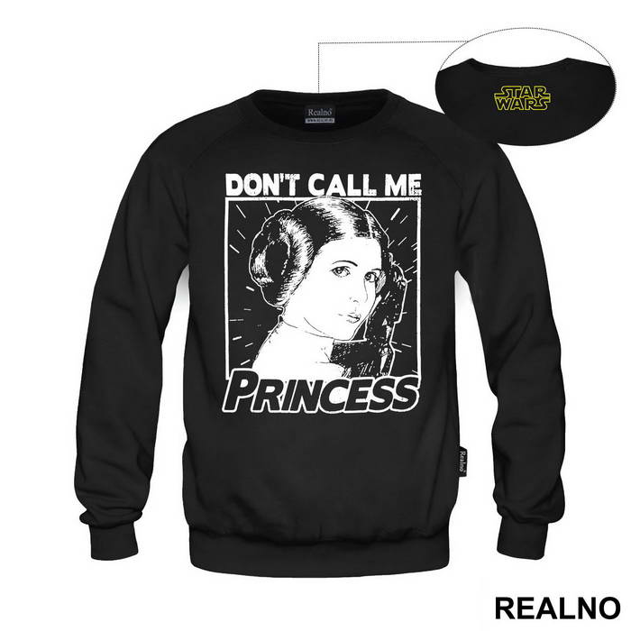 Don't Call Me Princess - Princess Leia - Star Wars - Majica