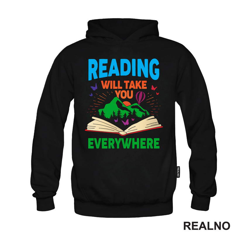 Reading Will Take You Everywhere - Books - Čitanje - Knjige - Majica