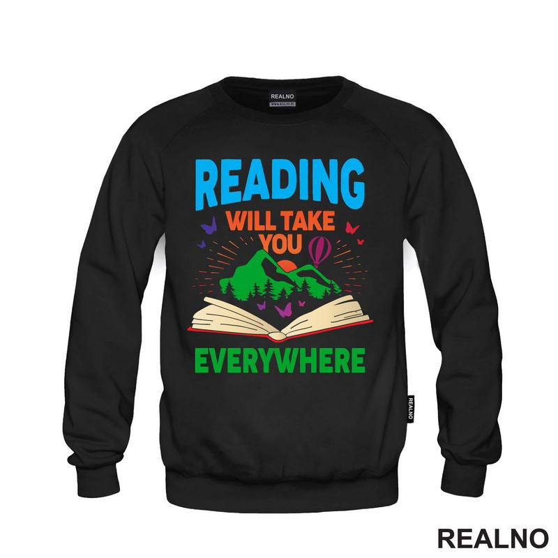 Reading Will Take You Everywhere - Books - Čitanje - Knjige - Majica