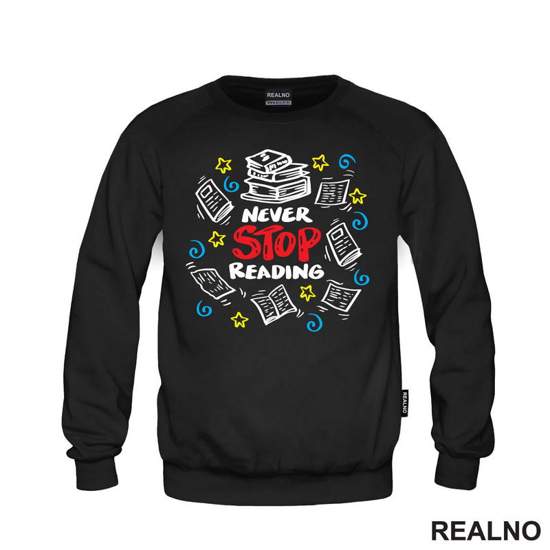 Never Stop Reading - Books - Čitanje - Knjige - Majica