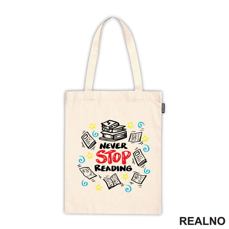 Never Stop Reading - Books - Čitanje - Knjige - Majica