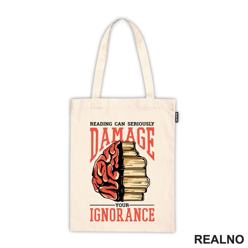 Reading Can Seriously Damage Your Ignorance - Books - Čitanje - Knjige - Majica