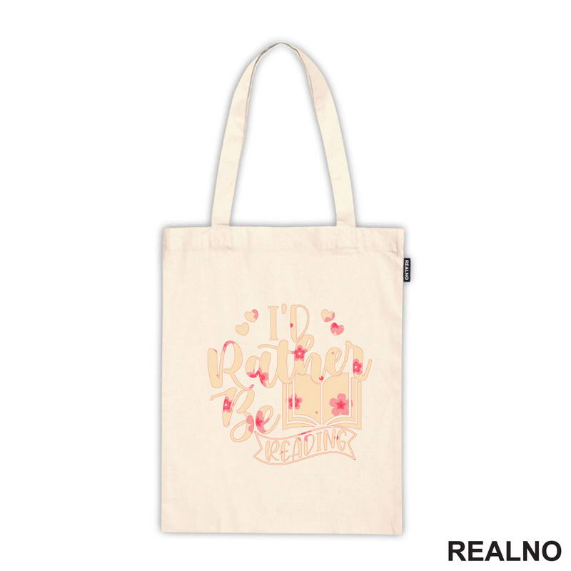 I'd Rather Be Reading - Pink Flowers - Books - Čitanje - Knjige - Majica