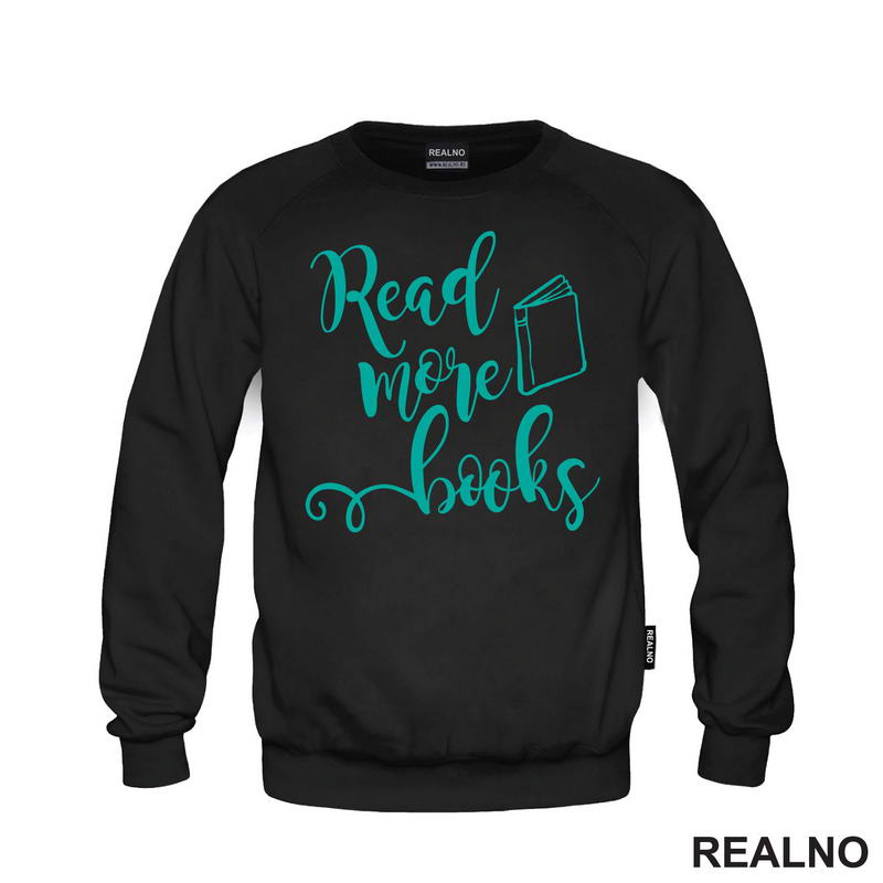 Read More Books - Teal - Books - Čitanje - Knjige - Majica