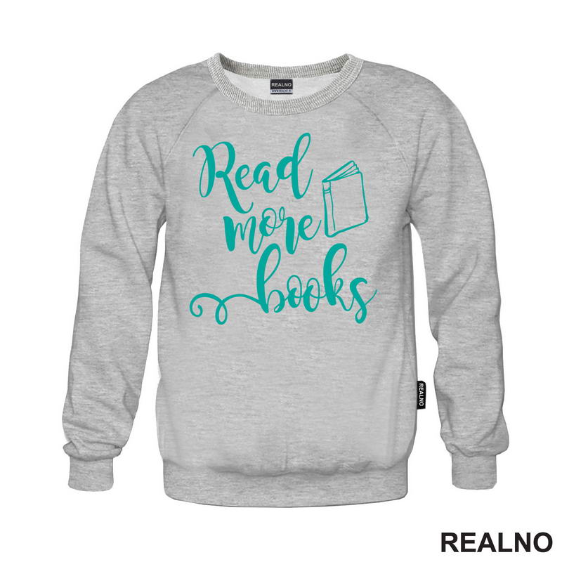 Read More Books - Teal - Books - Čitanje - Knjige - Majica
