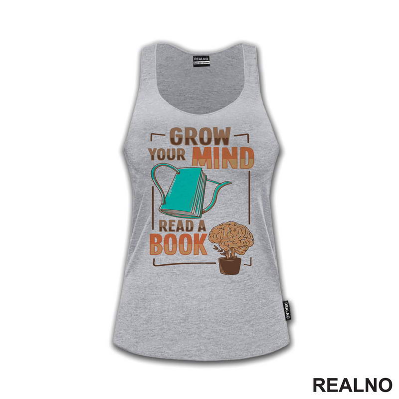 Grow Your Mind, Read A Book - Books - Čitanje - Knjige - Majica
