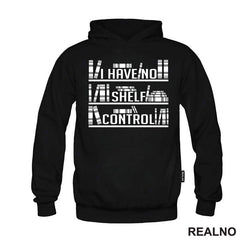 I Have No Shelf Control - Outline - Books - Čitanje - Knjige - Majica