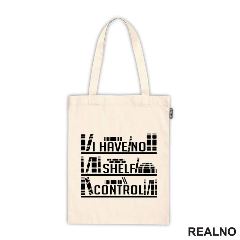 I Have No Shelf Control - Outline - Books - Čitanje - Knjige - Majica