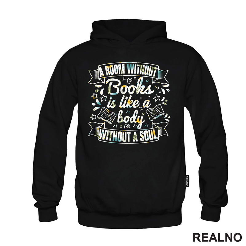 A Room Without Books Is Like A Body Without A Soul - Colors - Books - Čitanje - Knjige - Majica