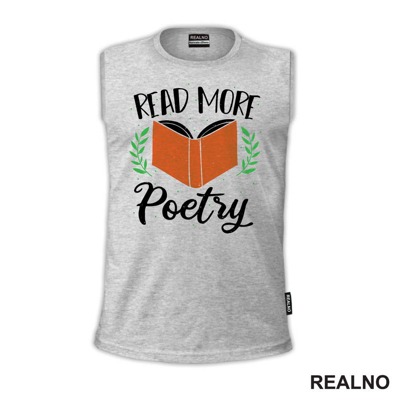 Read More Poetry - Books - Čitanje - Knjige - Majica