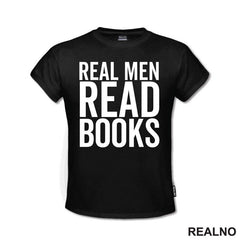 Real Men Read Books - Books - Čitanje - Knjige - Majica
