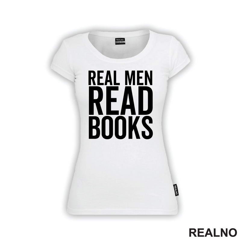 Real Men Read Books - Books - Čitanje - Knjige - Majica