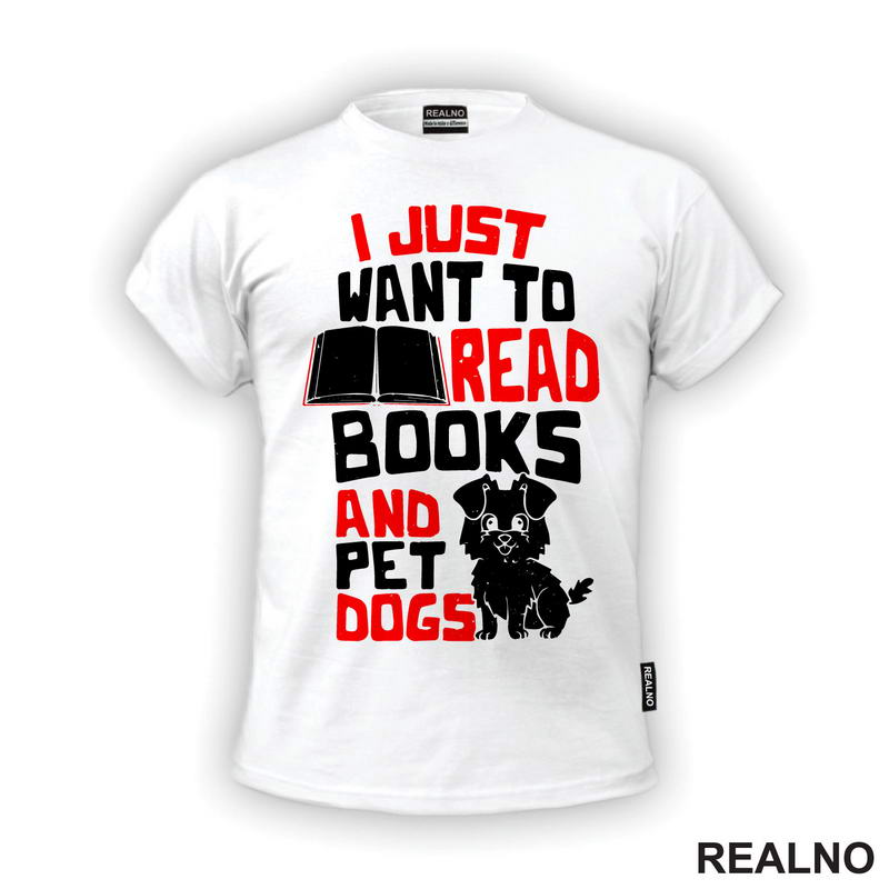 I Just Want To Read Books And Pet Dogs - Red And White - Books - Čitanje - Knjige - Majica