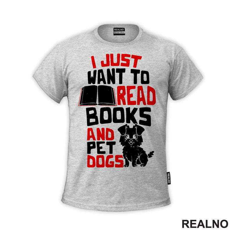 I Just Want To Read Books And Pet Dogs - Red And White - Books - Čitanje - Knjige - Majica