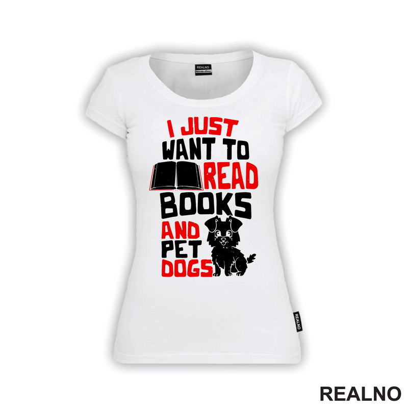 I Just Want To Read Books And Pet Dogs - Red And White - Books - Čitanje - Knjige - Majica