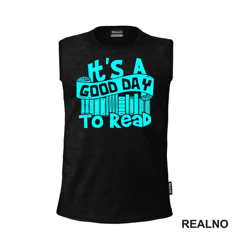 It's A Good Day To Read - Blue - Books - Čitanje - Knjige - Majica