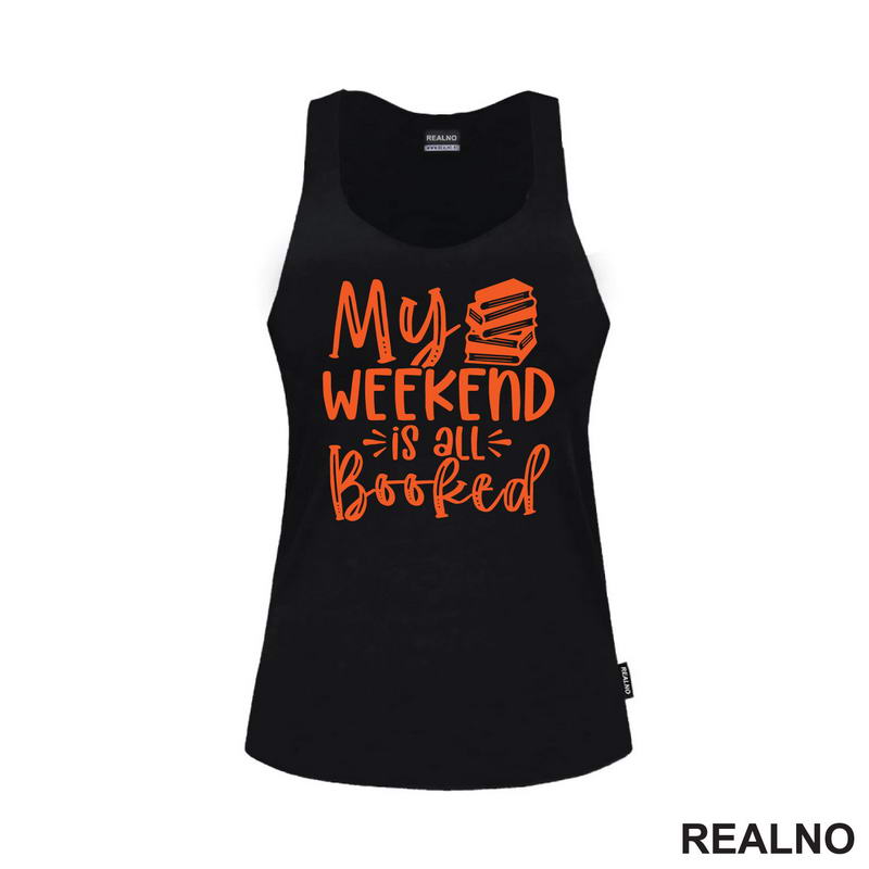 My Weekend Is All Booked - Orange - Books - Čitanje - Knjige - Majica