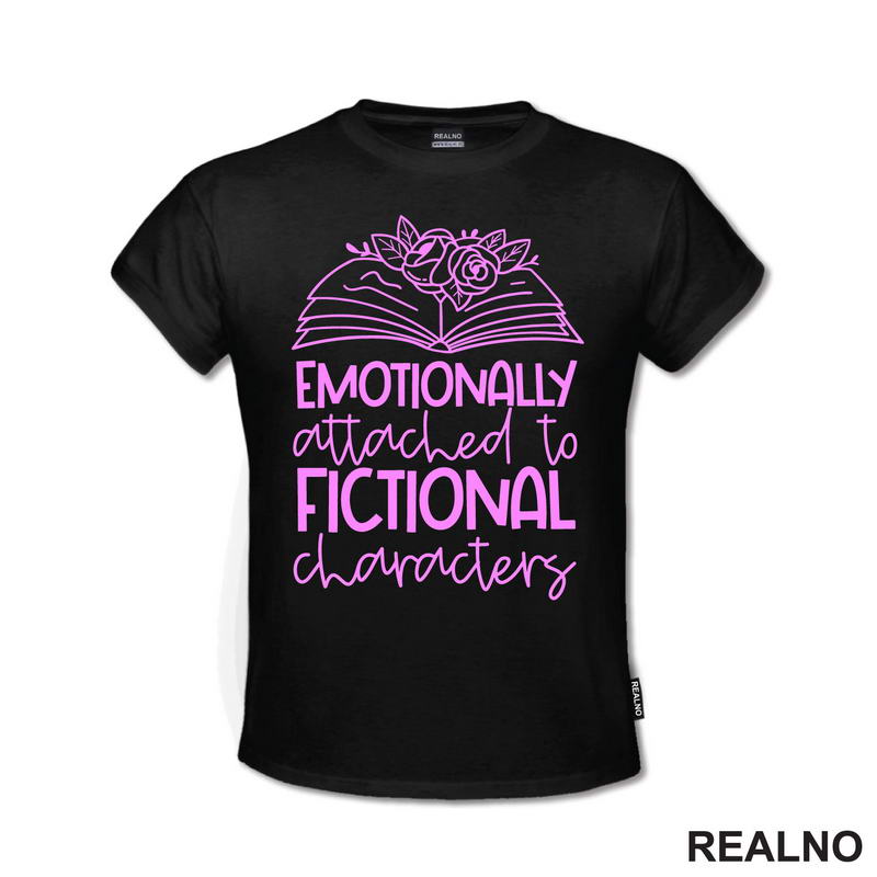 Emotionally Attached To Fictional Characters - Pink - Books - Čitanje - Knjige - Majica