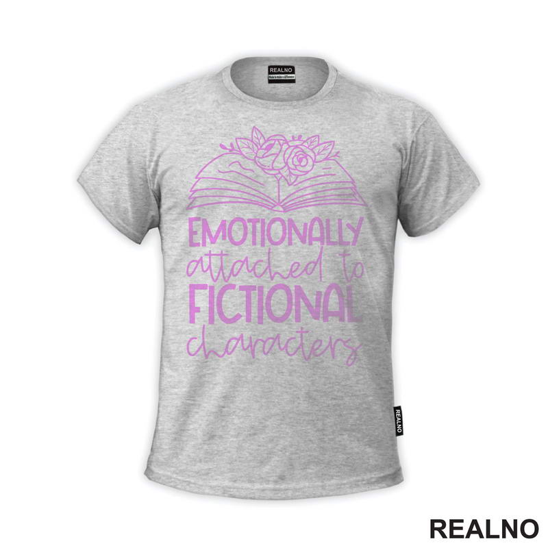 Emotionally Attached To Fictional Characters - Pink - Books - Čitanje - Knjige - Majica