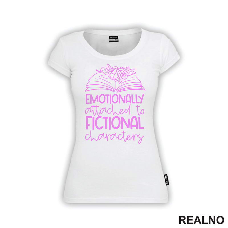 Emotionally Attached To Fictional Characters - Pink - Books - Čitanje - Knjige - Majica