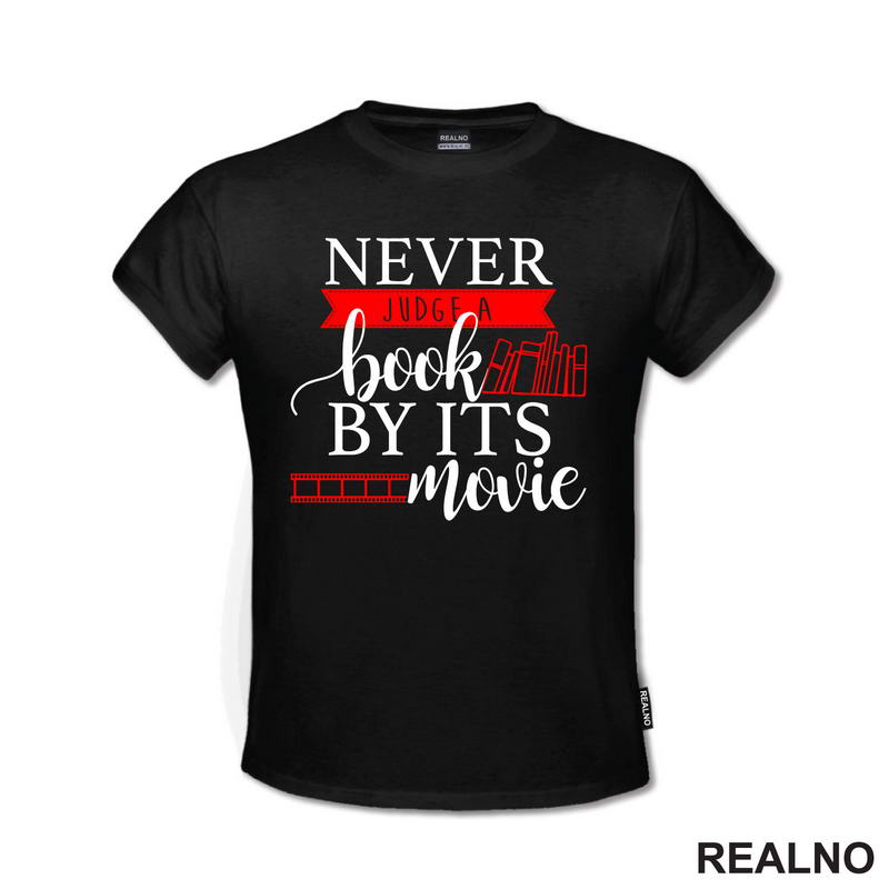 Never Judge A Book By It's Movie - Red And Black  - Books - Čitanje - Knjige - Majica