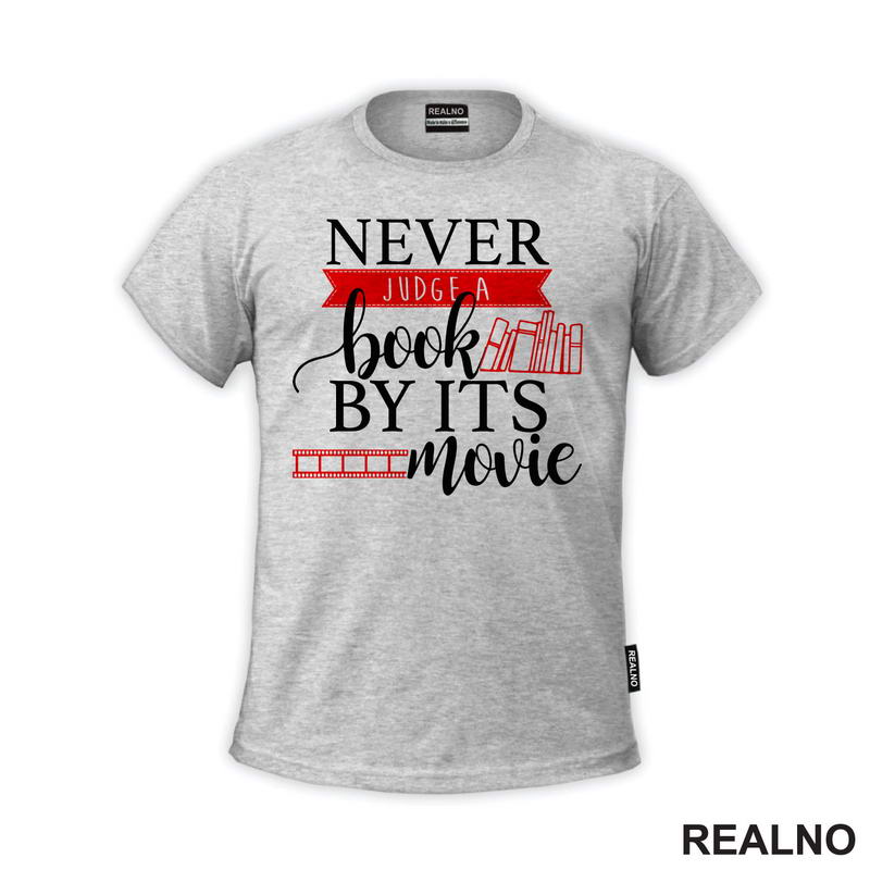 Never Judge A Book By It's Movie - Red And Black  - Books - Čitanje - Knjige - Majica