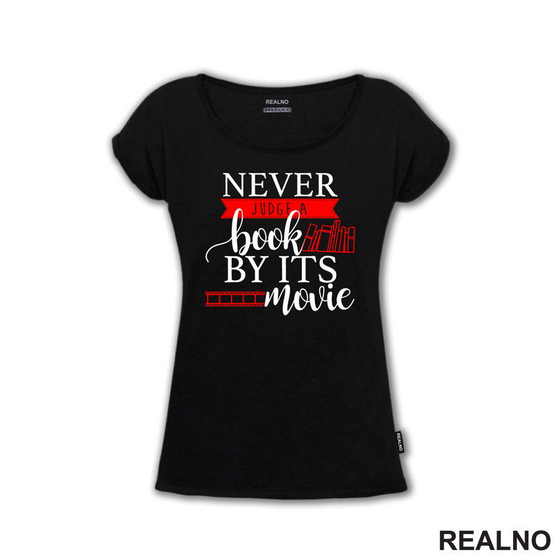 Never Judge A Book By It's Movie - Red And Black  - Books - Čitanje - Knjige - Majica