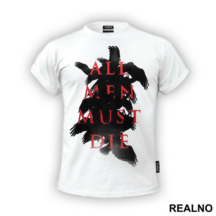 All Men Must Die - Black And Red - Game Of Thrones - GOT - Majica