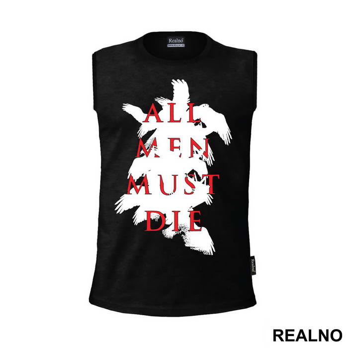 All Men Must Die - Black And Red - Game Of Thrones - GOT - Majica