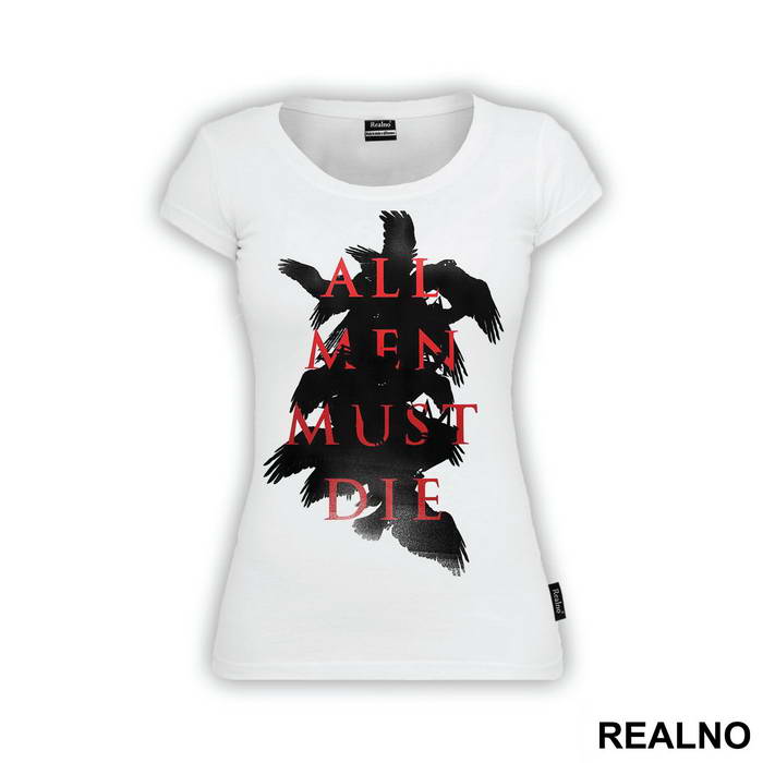 All Men Must Die - Black And Red - Game Of Thrones - GOT - Majica