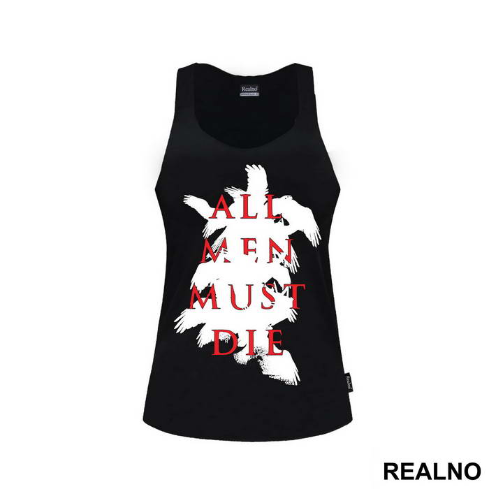 All Men Must Die - Black And Red - Game Of Thrones - GOT - Majica
