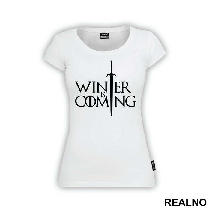 Winter Is Coming - Sword - Game Of Thrones - GOT - Majica