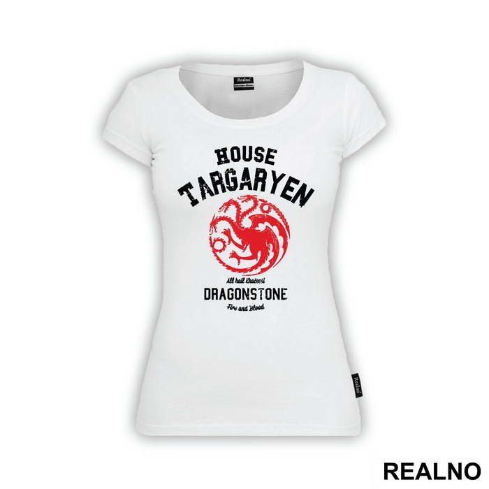 House Targaryen - All Hail Khaleesi - Dragonstone - Game Of Thrones - GOT - Majica