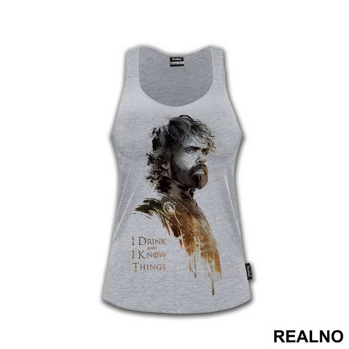 I Drink And I Know Things - Tyrion Lannister - Game Of Thrones - GOT - Majica