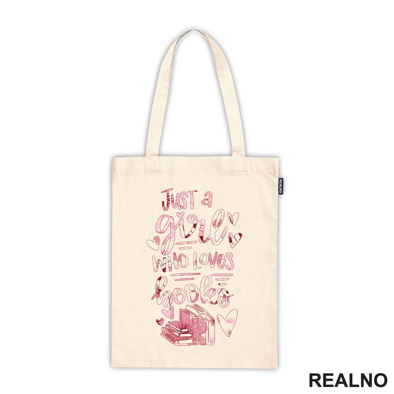 Just A Girl Who Loves Book - Pink - Colors - Books - Čitanje - Knjige - Majica