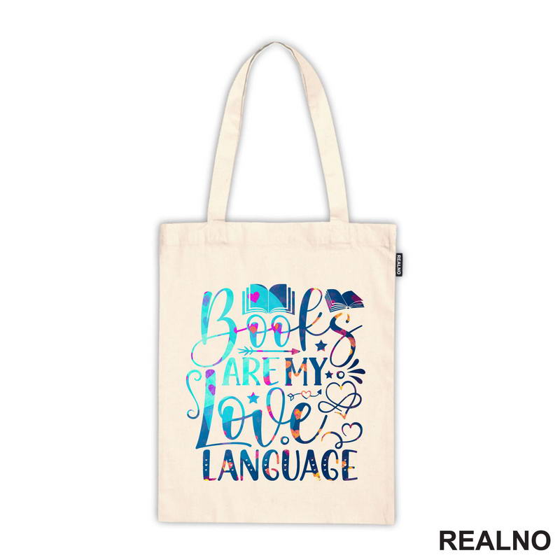 Books Are My Love Language - Colors - Books - Čitanje - Knjige - Majica