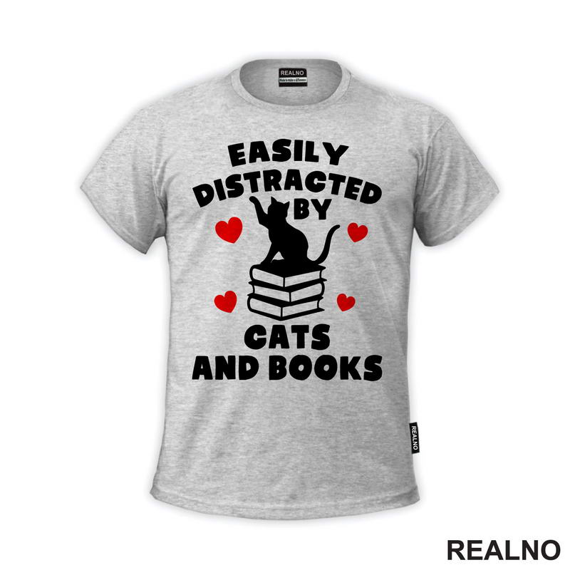 Easily Distracted By Cats And - Books - Čitanje - Knjige - Majica