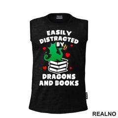 Easily Distracted By Dragons And - Books - Čitanje - Knjige - Majica