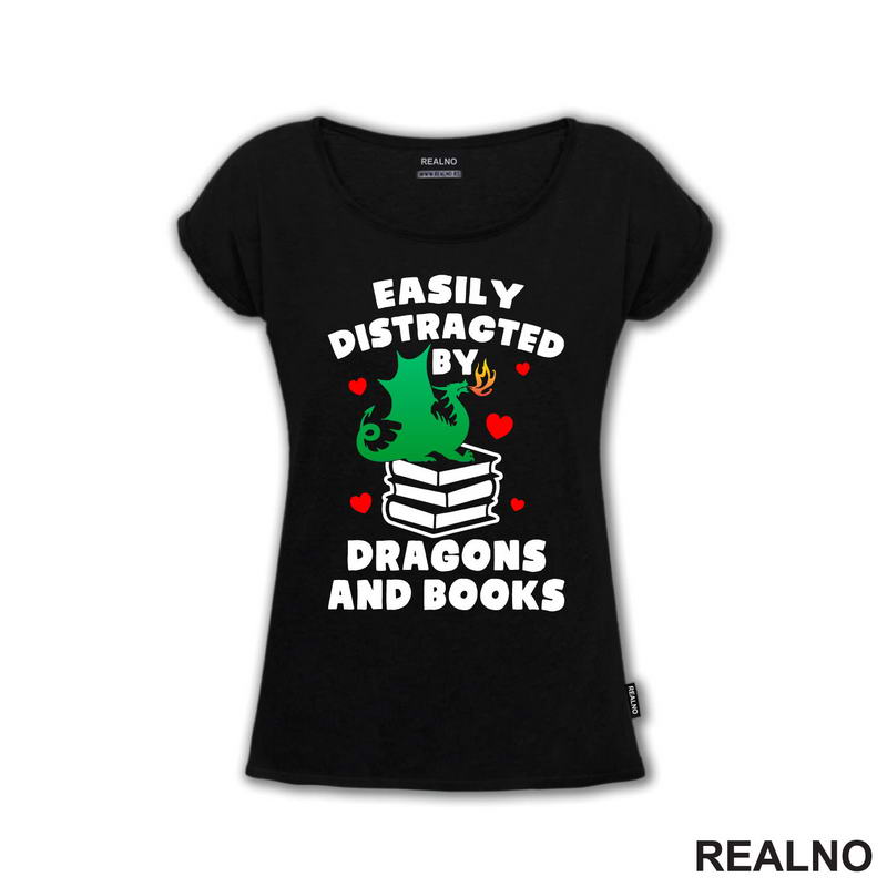 Easily Distracted By Dragons And - Books - Čitanje - Knjige - Majica